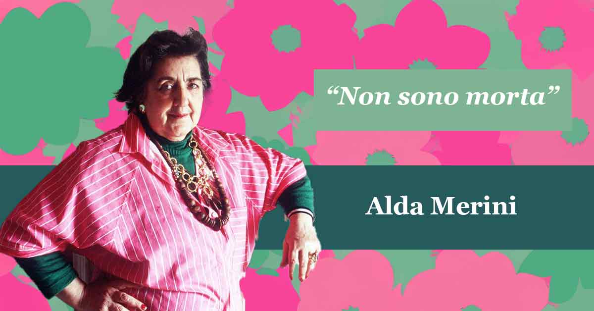 Non sono morta di Alda Merini.