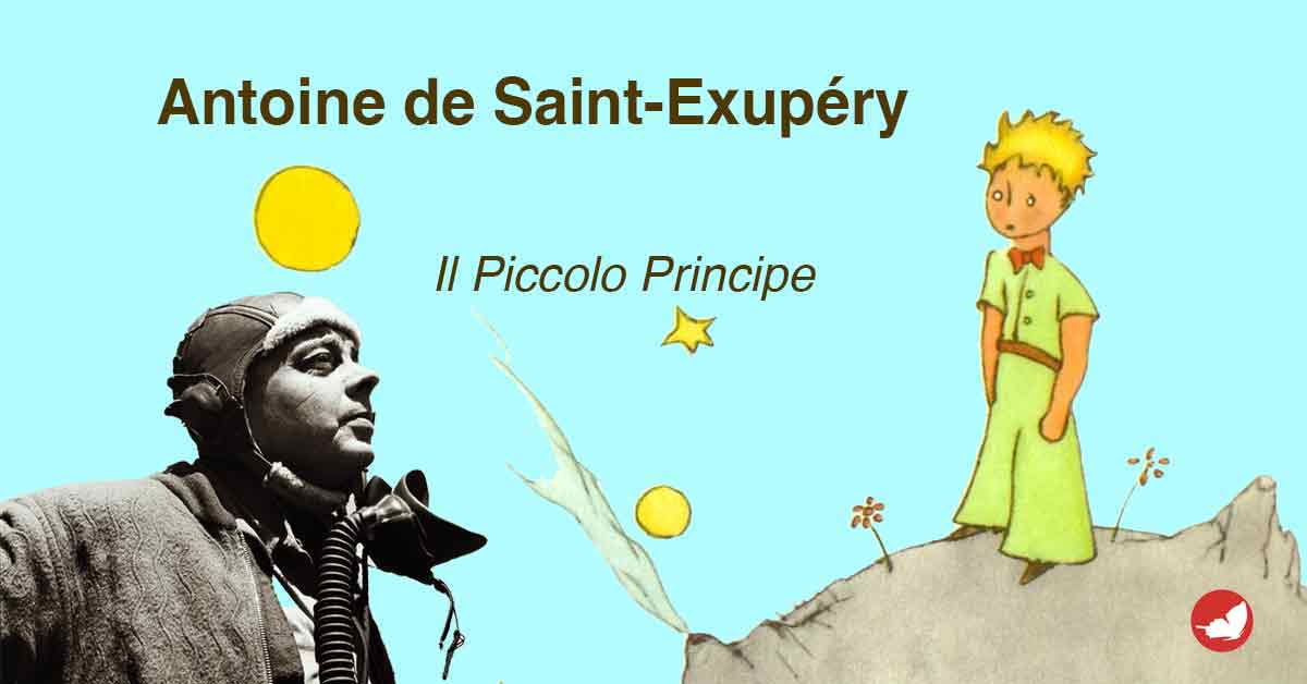 Il Piccolo Principe di Antoine de Saint-Exupéry.