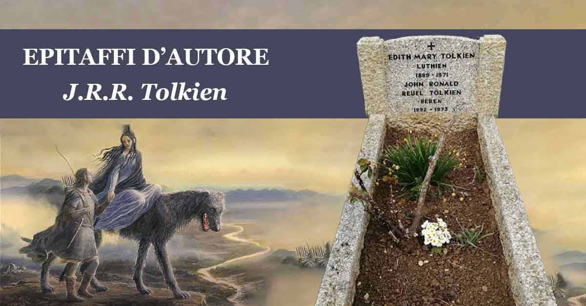 Epitaffi d’autore, J.R.R. Tolkien.