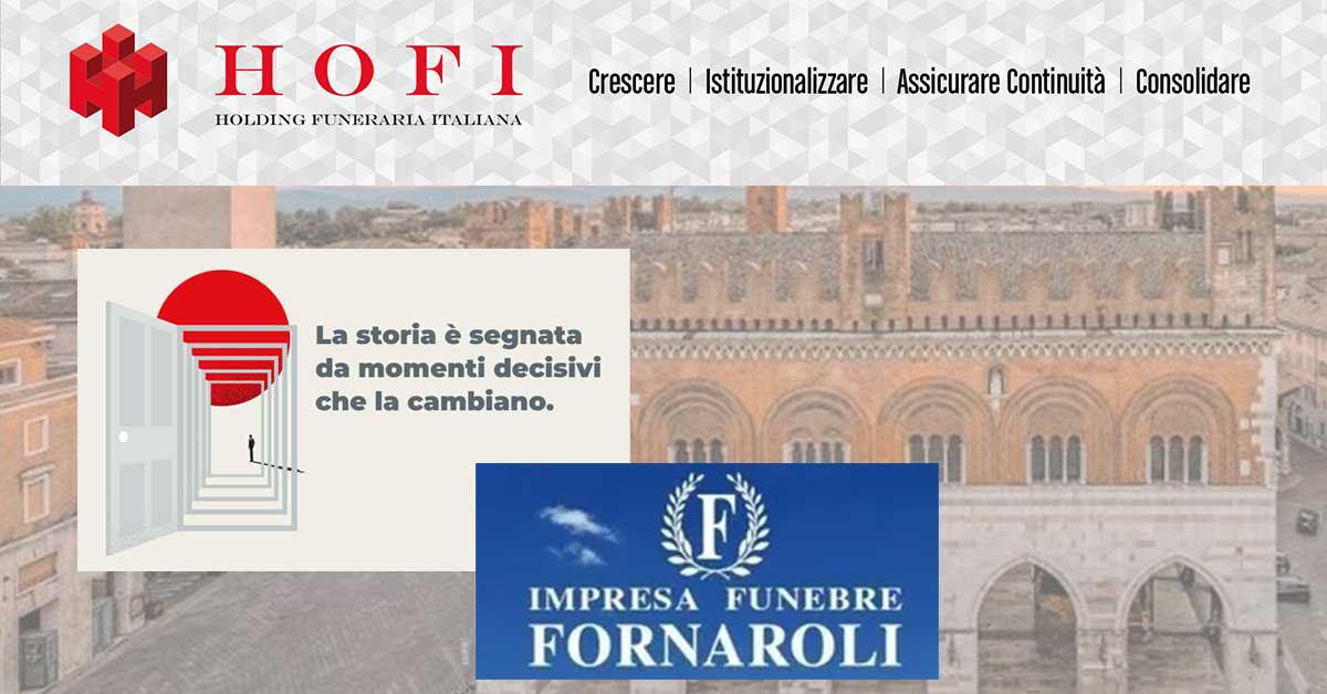 HOFI SPA accoglie Onoranze Funebri Fornaroli nel proprio network.